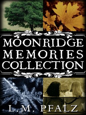 cover image of Moonridge Memories Collection